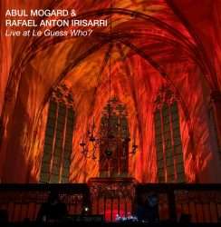 Mogard / Irisarri – Live At Le Guess Who